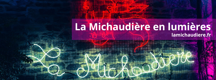 La Michaudière en lumières